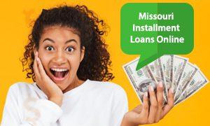 Missouri Installment Loans