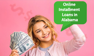 Installment Loans in Alabama