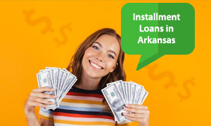 Installment Loans in Arkansas
