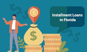 Installment Loans in Florida
