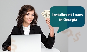 Installment Loans in Georgia