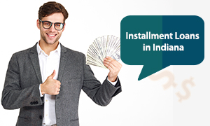 Indiana Installment Loans