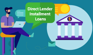 direct lender installment loans for bad credit